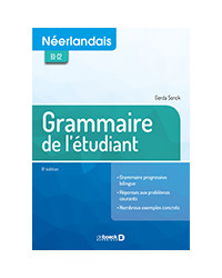 Néerlandais - Grammaire de l'étudiant - B1-C2